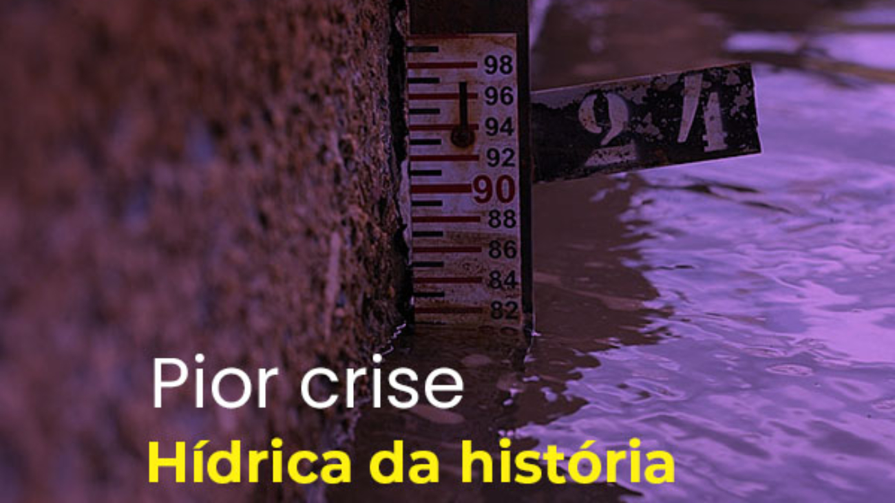 pior crise hidrica da historia